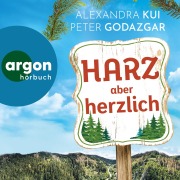 Cover-Bild zum Titel 'Harz aber herzlich' von 'Peter Godazgar, Alexandra Kui'