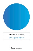 Cover-Bild zum Titel 'Der Lugano-Report' von 'Susan George'
