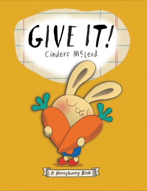 Give It! - Cinders Mcleod