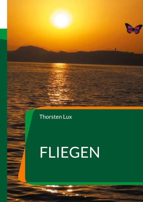 Fliegen - Thorsten Lux