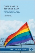 Cover-Bild zum Titel 'Queering UK Refugee Law' von 'Alex Powell'