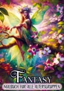 Cover-Bild zum Titel 'Malbuch für alle Altersgruppen - Fantasy' von 'Malbücher für Erwachsene'