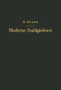Cover-Bild zum Titel 'Moderne Stahlgießerei für Unterricht und Praxis' von 'Na Osann'