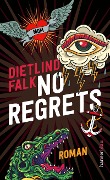 Cover-Bild zum Titel 'No Regrets' von 'Dietlind Falk'