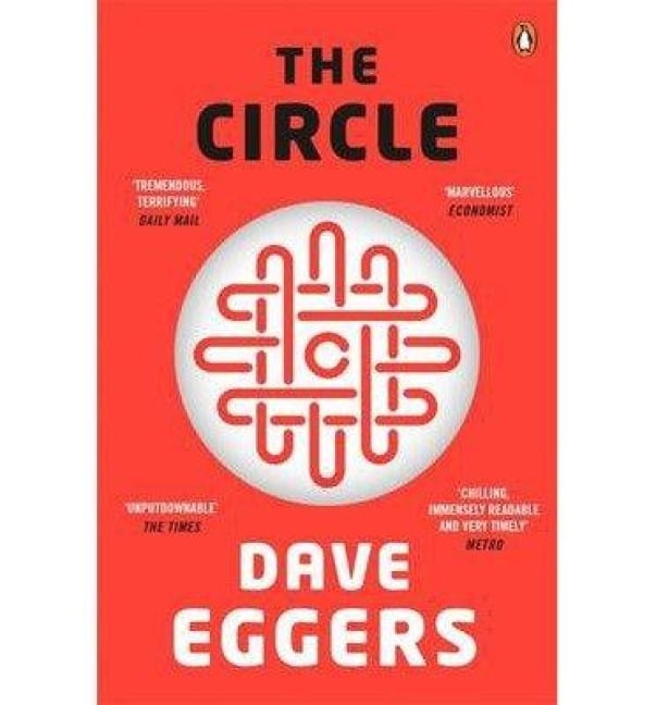 The Circle - Dave Eggers