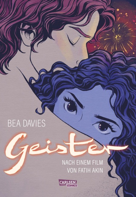 Geister - Fatih Akin, Bea Davies, Ruth Toma