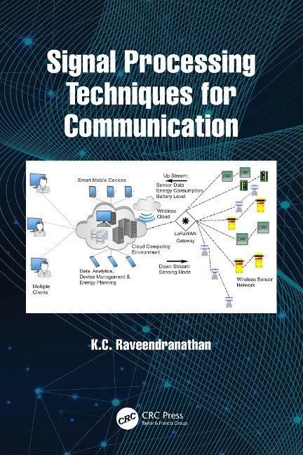Signal Processing Techniques for Communication - K. C. Raveendranathan