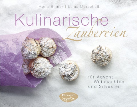 Kulinarische Zaubereien - Luisa Marschall