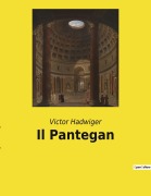 Cover-Bild zum Titel 'Il Pantegan' von 'Victor Hadwiger'