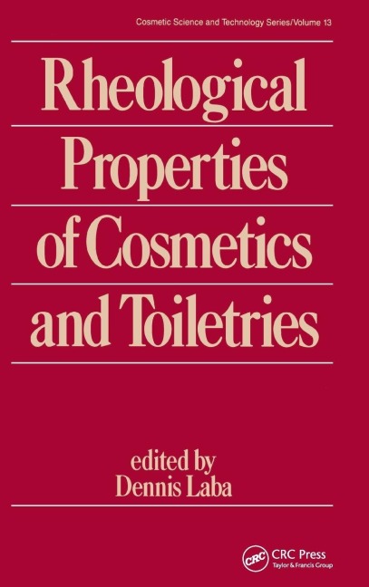 Rheological Properties of Cosmetics and Toiletries - 