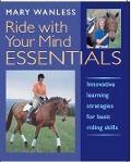 Cover-Bild zum Titel 'Ride With Your Mind Essentials' von 'Mary Wanless'