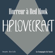 Cover-Bild zum Titel 'Horreur à Red Hook' von 'Howard Phillips Lovecraft'