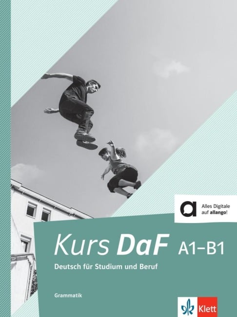 Kurs DaF A1-B1. Grammatik - Martina Nied Curcio, Kathrin Schweiger, Simone Weidinger, Helga Würtz