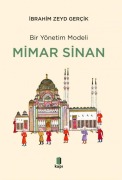 Cover-Bild zum Titel 'Bir Yönetim Modeli Mimar Sinan' von 'Ibrahim Zeyd Gercik'