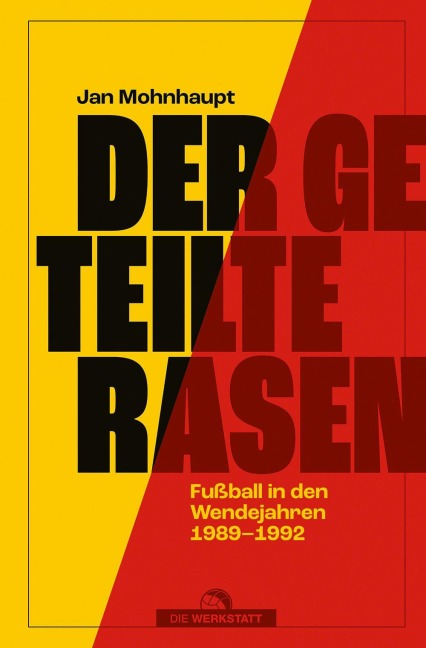 Der geteilte Rasen - Jan Mohnhaupt