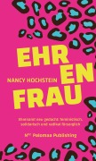 Cover-Bild zum Titel 'Ehrenfrau' von 'Nancy Hochstein'