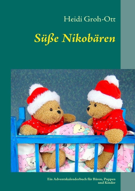Süße Nikobären - Heidi Groh-Ott