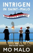 Cover-Bild zum Titel 'Intrigen in Saint-Malo' von 'Mo Malo'