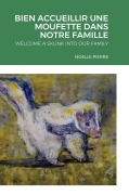 Cover-Bild zum Titel 'Bien Accueillir Une Moufette Dans Notre Famille' von 'Noelle Pierre Verrier'