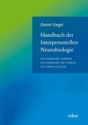 Cover-Bild zum Titel 'Handbuch der Interpersonellen Neurobiologie' von 'Daniel Siegel'