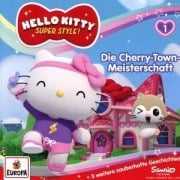 Hello Kitty Hörspiele 01: Die Cherry Town Meisterschaft - 