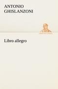 Cover-Bild zum Titel 'Libro allegro' von 'Antonio Ghislanzoni'