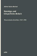 Cover-Bild zum Titel 'Geistige und körperliche Arbeit (2 Bd.)' von 'Alfred Sohn-Rethel'