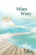 Cover-Bild zum Titel 'Miara Wiary' von 'Jaerock Lee'