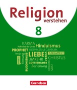 Cover-Bild zum Titel 'Religion verstehen. 8. Jahrgangsstufe - Realschule Bayern - Schülerbuch' von 'Uta Lorenz, Manuela Schwarzhuber, Irene Sebald, Anja Templer'