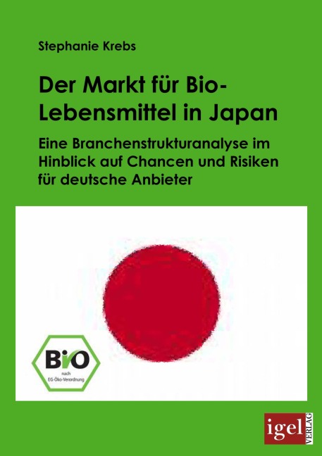 Der Markt für Bio-Lebensmittel in Japan - Stephanie Krebs