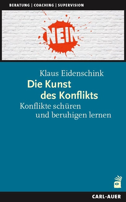 Die Kunst des Konflikts - Klaus Eidenschink