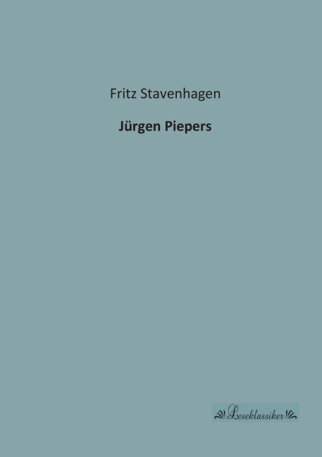 Jürgen Piepers - Fritz Stavenhagen