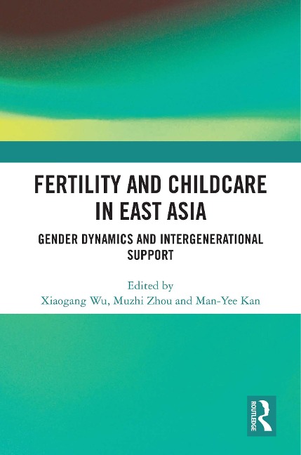 Fertility and Childcare in East Asia - 