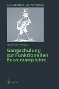 Cover-Bild zum Titel 'Gangschulung zur Funktionellen Bewegungslehre' von 'Susanne Klein-Vogelbach'