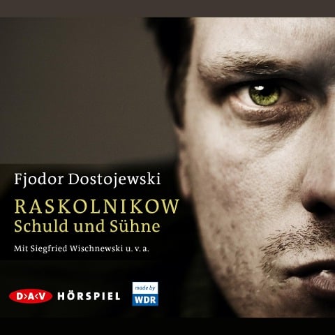 Raskolnikow. Schuld und Sühne - Fjodor M. Dostojewski, Klaus Kammer