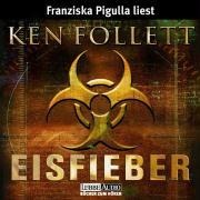 Eisfieber - Ken Follett