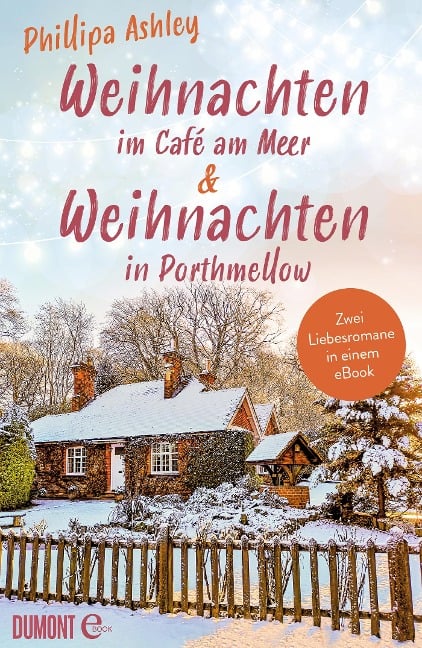 Weihnachten im Café am Meer & Weihnachten in Porthmellow - Phillipa Ashley