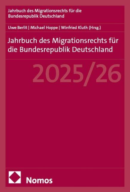 Jahrbuch des Migrationsrechts für die Bundesrepublik Deutschland 2025/26 - 