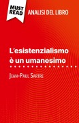 Cover-Bild zum Titel 'L'esistenzialismo è un umanesimo di Jean-Paul Sartre (Analisi del libro)' von 'Vincent Guillaume'