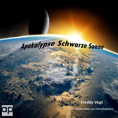 Apokalypse Schwarze Sonne - Freddy Vogt