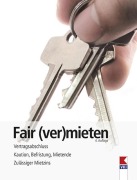 Cover-Bild zum Titel 'Fair (ver)mieten' von 'Erwin Bruckner, Martin Gruber'