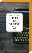 Cover-Bild zum Titel 'Tod auf dem Poetenfest' von 'Johannes Wilkes'