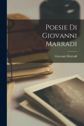Cover-Bild zum Titel 'Poesie Di Giovanni Marradi' von 'Giovanni Marradi'