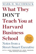 Cover-Bild zum Titel 'What They Don't Teach You at Harvard Business School' von 'Mark H McCormack'