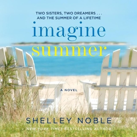Imagine Summer Lib/E - Shelley Noble