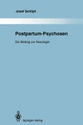 Cover-Bild zum Titel 'Postpartum-Psychosen' von 'Josef Schöpf'