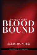 Cover-Bild zum Titel 'Blood Bound' von 'Ellis Hunter'