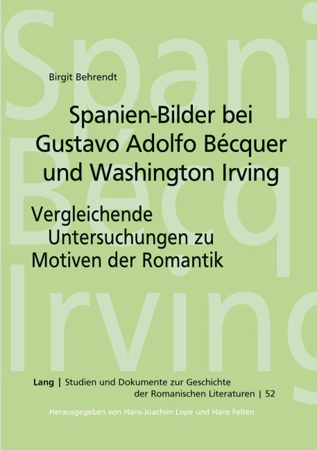 Spanien-Bilder bei Gustavo Adolfo Bécquer und Washington Irving - Birgit Behrendt