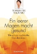 Cover-Bild zum Titel 'Ein leerer Magen macht gesund' von 'Yoshinori Nagumo'
