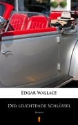 Cover-Bild zum Titel 'Der leuchtende Schlüssel' von 'Edgar Wallace'